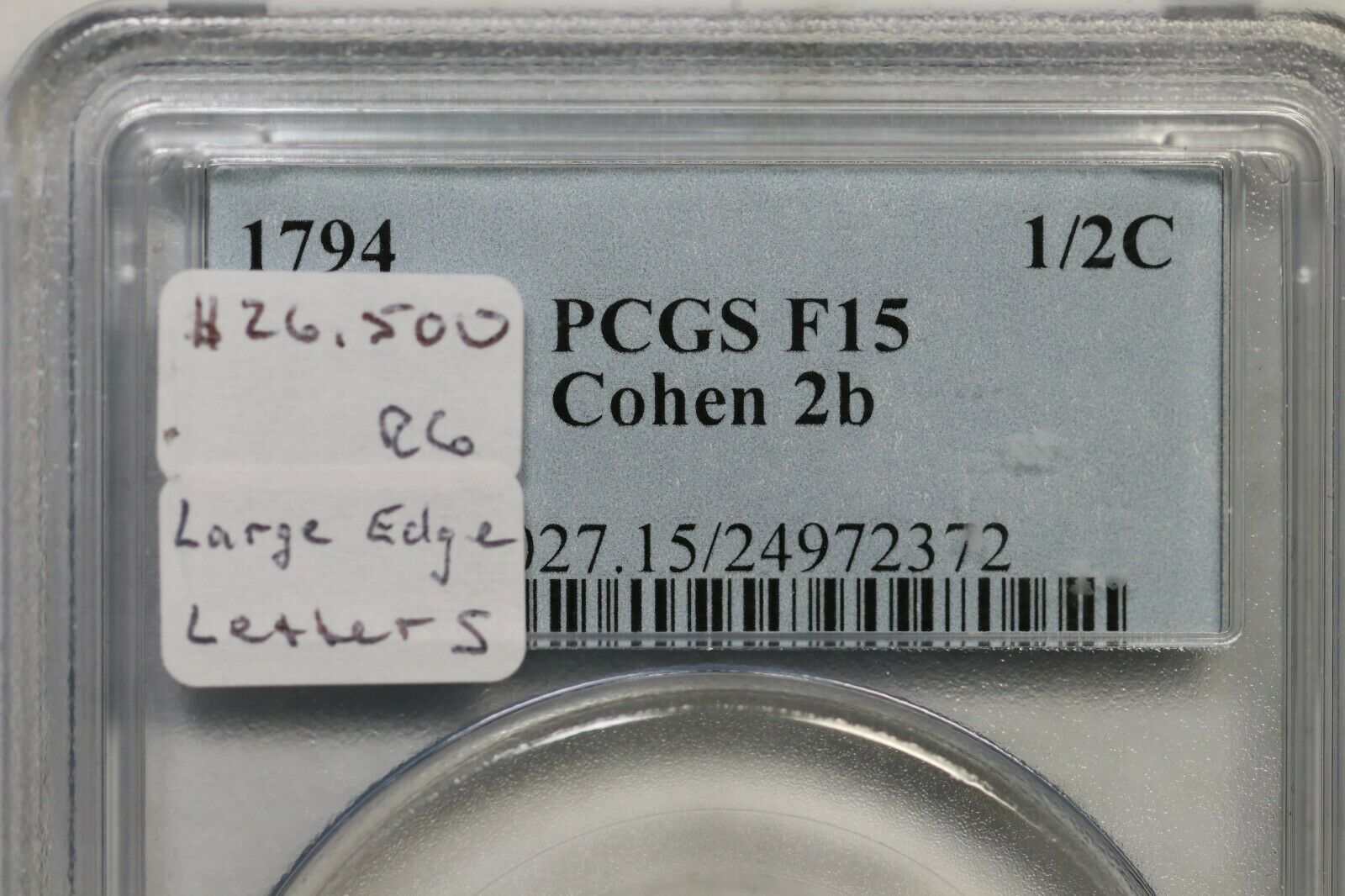 1794 C-2b R-6 PCGS F 15 Lg Edge Letters Liberty Cap Half Cent Coin 1/2c - Fresh Stock Dated December 2025
