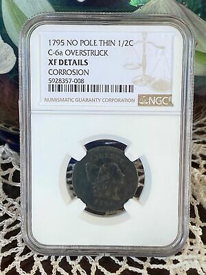 1795 No Pole Thin C-6A Plain Edge Overstruck NGC XF Details Half Cent - Fresh Stock Dated December 2025