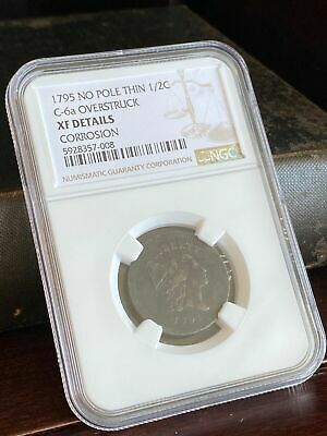 1795 No Pole Thin C-6A Plain Edge Overstruck NGC XF Details Half Cent - Fresh Stock Dated December 2025